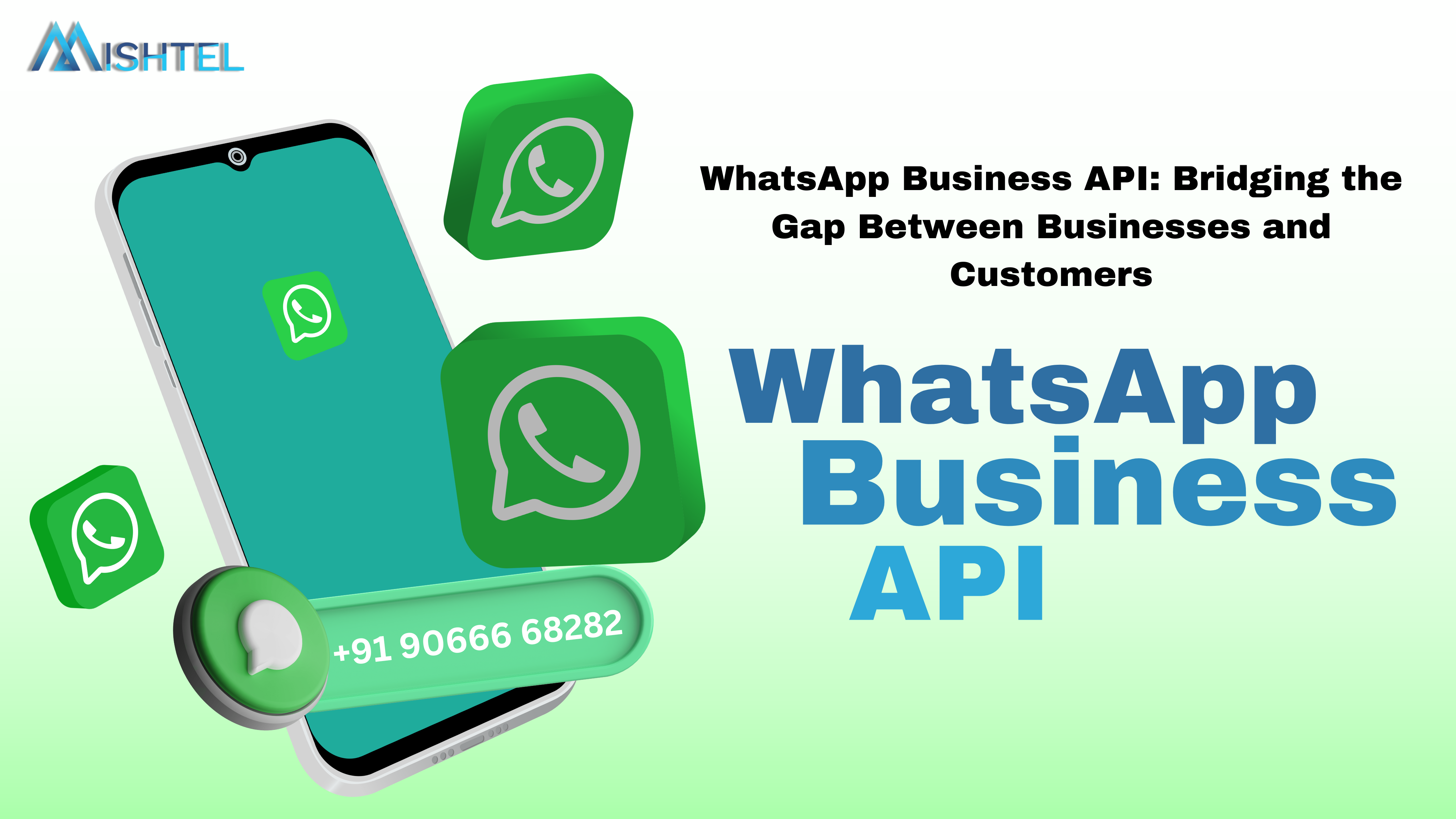 The ad promotes Mishtel's WhatsApp Business API, featuring a smartphone with the WhatsApp logo and a chat bubble displaying a contact number.